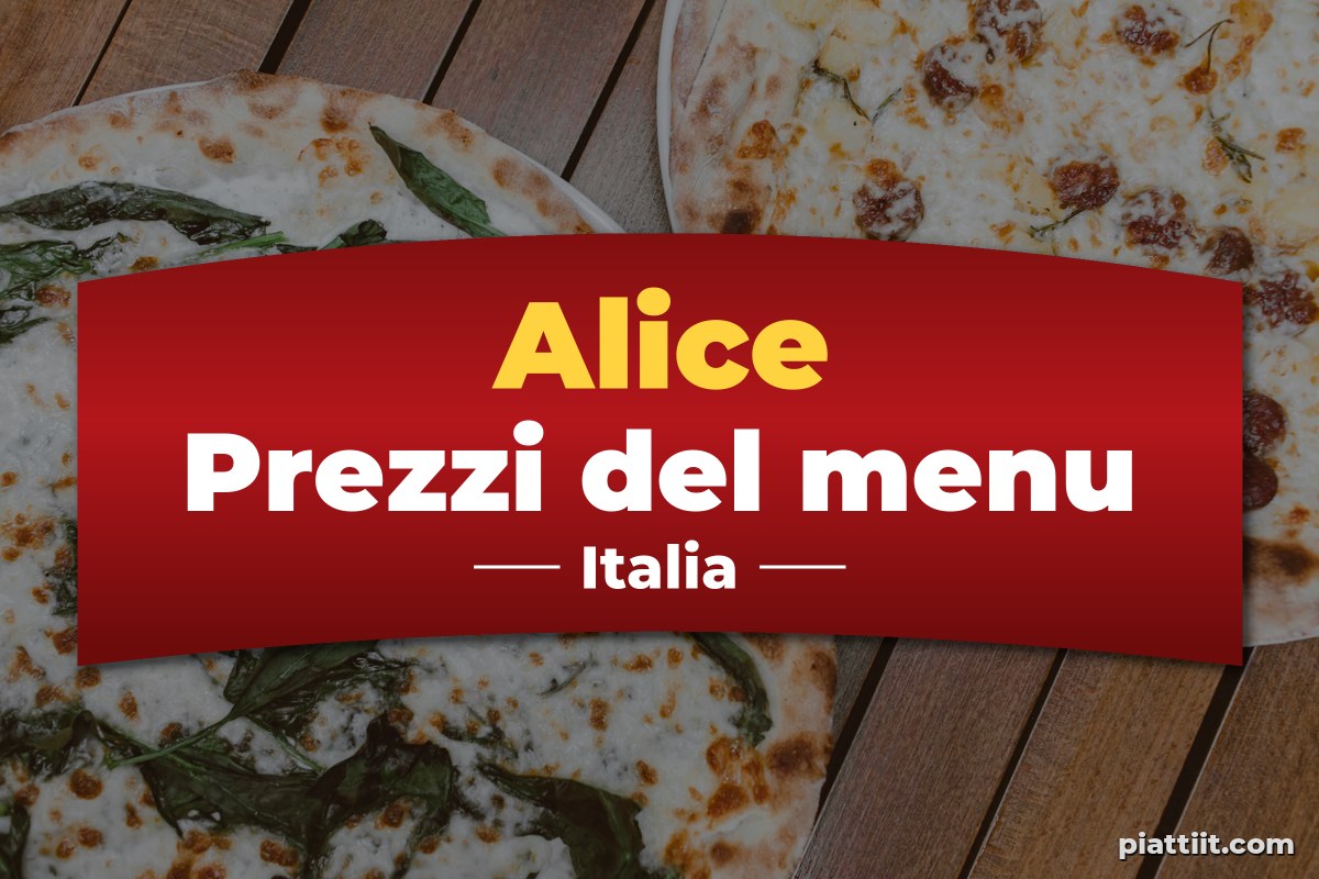 Alice menù prezzi 2026